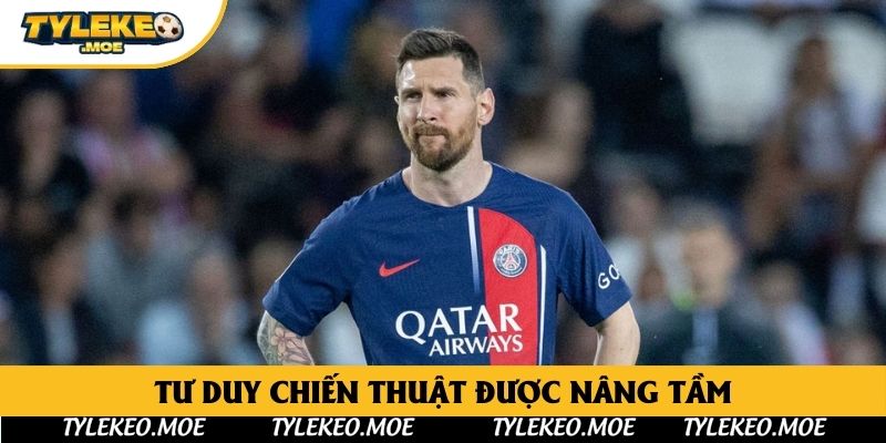 Tư duy chiến thuật được nâng tầm