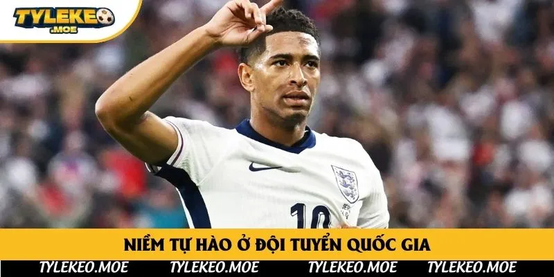 Niềm tự hào ở đội tuyển quốc gia